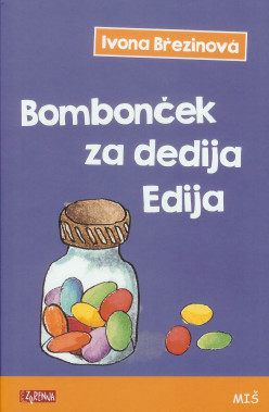 Bombonček_za_dedija_Edija_OBÁLKA