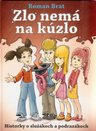 Brat_Zlo_nemá_na_kúzlo